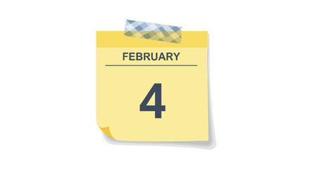 Pastel February fourth reminder, taped to a white background representing a specific date in winter timeline for appointments and events planners use