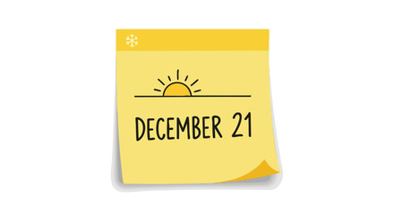 Sticky Note Depicting December 21st, Symbolizing Winter Solstice and Approaching Festive Holiday Season