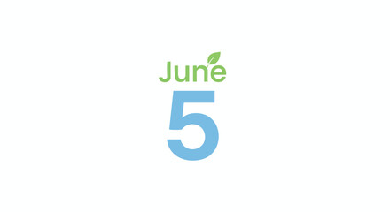 Reminder illustration displaying a specific date in June fifth marked for an ecological cause or conservation awareness raising campaign event