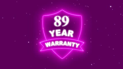 89 years warranty quality assurance with shield emblem stamp badges symbol of product guarantee animated. Neon Warranty shield Animation. Business guarantee animated. Support service icon, 