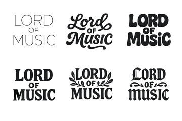 Obraz premium Harmonious Lettering Variations. Lord of Music. Set lettering. harmonious lettering variations of the same emblematic concept (Modern minimal