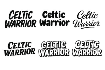 Obraz premium Celtic Warrior Lettering. Celtic Warrior. Set lettering. harmonious lettering variations of the same emblematic concept (Grunge textured brush lettering,