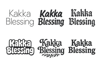 Fototapeta premium Artistic Lettering Grid. Kakka Blessing. Set lettering. harmonious lettering variations of the same emblematic concept, each with different artistic