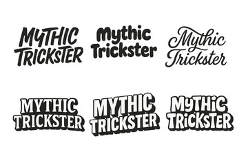 Obraz premium Mythic Trickster Variations. Mythic Trickster. Set lettering. harmonious lettering variations of the same emblematic concept (Grunge textured brush lettering,