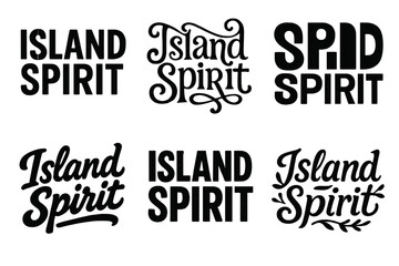 Fototapeta premium Island Spirit Lettering. Island Spirit. Set lettering. harmonious lettering variations of the same emblematic concept (Stencil-inspired urban lettering,