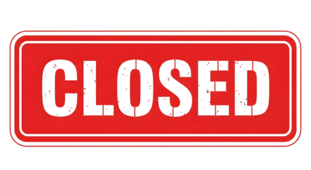 Punchy red CLOSED sign with distressed texture, isolated on a white or transparent background.