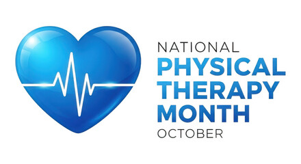 National Physical Therapy Month October Awareness Heartbeat Graphic