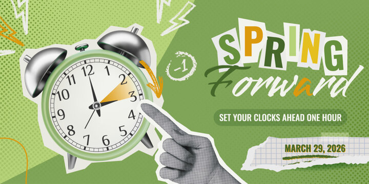 Spring Forward 2026 collage style banner with 3D alarm clock and halftone hand on green textured background. Daylight saving time vector illustration - Powered by Adobe