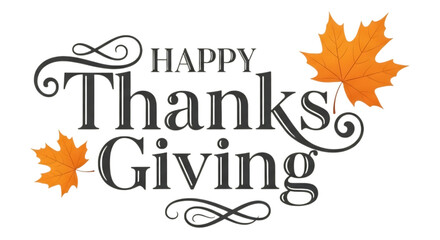 Happy thanksgiving greeting with decorative text and autumn leaves for seasonal celebrations and festive designs