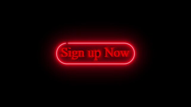 Neon &ldquo;Sign Up Now&rdquo; button animation on black background, glowing call to action, online marketing, web interface, UI UX design, subscribe button, digital promotion, click animation