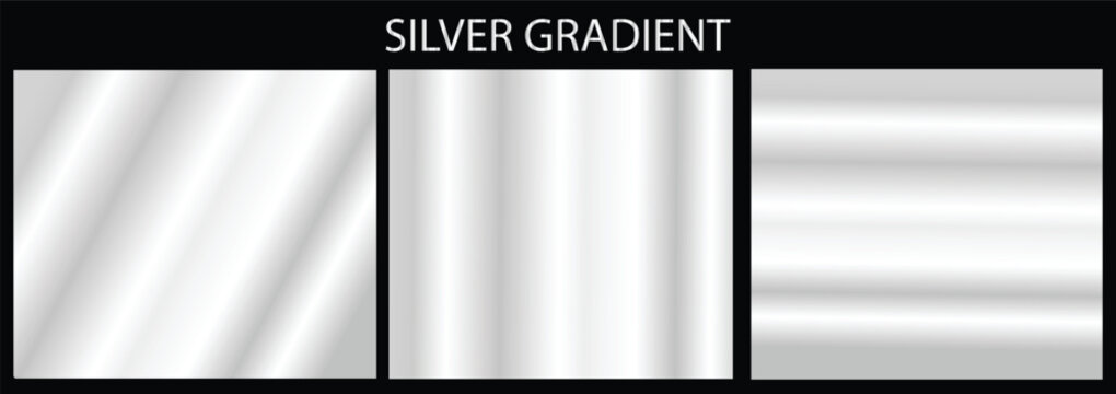 Set of Silver gradient, set of metallic glossy gradient. Steel gradients collection. White Silver Gradient | Silver Luxury Gradient Metallic and silver gradient. Vector illustration.