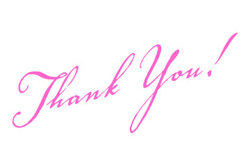 Thank You ! - 手書き風の書体で書いたThank You !（ありがとう）の文字（カリグラフィー）
