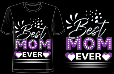 Best Mom Ever Typography T-Shirt, Vintage Retro Design, Cute Mothers Day Gift Idea, Mom Life Graphic Tee, Comfort Fit Top