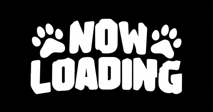 Wei&szlig;er Vektor-Schriftzug &bdquo;Now Loading&ldquo; mit Pfotenabdr&uuml;cken auf schwarzem Hintergrund, Ladeanzeige.