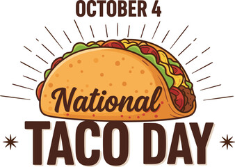Celebrating National Taco Day on October 4th: Delicious Taco Illustration for Foodie Fun & Mexican Fiesta! Use in Restaurant Promotions, Cinco de Mayo Designs, & Culinary Celebrations; Whimsical Graph