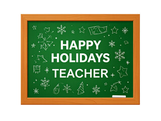 Festive Happy Holidays Teacher Chalkboard Art with Snowflakes and Stars to Celebrate the Season, a Warm Greeting for Educators During the Festive Season