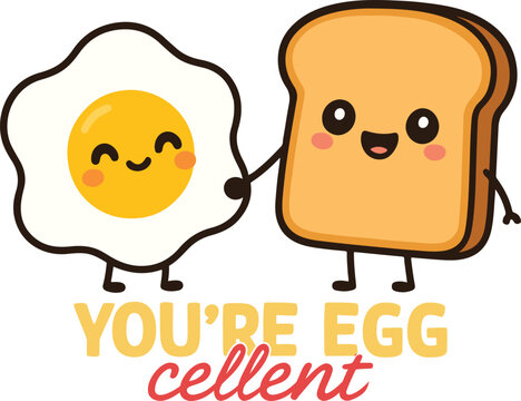 You re Egg cellen - Cute Valentine fun food clipart, Food Pun Quotes design, Funny Couple Food Graphic, Kawaii Food Pun illustration
