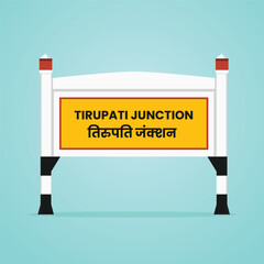 Tirupati junction railways name sign board vector Illustration