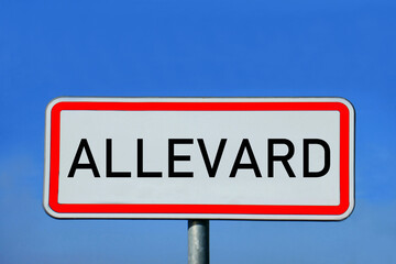 Obraz premium Ortsschild Allevard