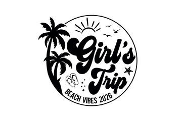 Girl's Trip 2026 Beach Vibes