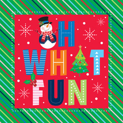 Christmas card with snowman and oh what fun