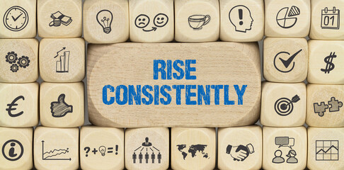 Rise Consistently	
