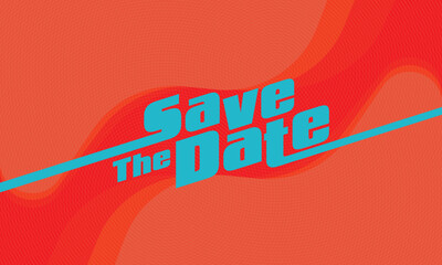 Save the date banner. Can be used for business, marketing and advertising