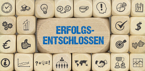 Erfolgsentschlossen	
