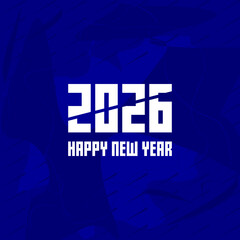 Bold white 2026 happy new year text design with a distressed grunge effect vibrant deep blue abstract background subtle pixelated texture. Happy New Year 2026. 2026 logo cover, calendar, poster,banner