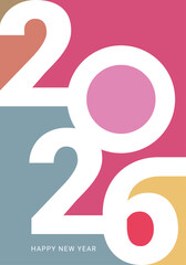 Happy new year 2026, Modern Geometric Greeting. typography, background. Holiday greeting card design. Vector illustration.