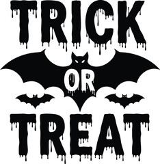 A halloween trick or treat design with bats and dripping text