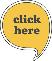 Click Here Speech Bubble Icon for Website Calls To Action Vector Illustration