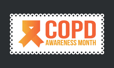 COPD Awareness Month in November. Chronic Obstructive Pulmonary Disease. Celebrated annual in United States. Medical health care and awareness design. Poster, card, banner and background. Vector