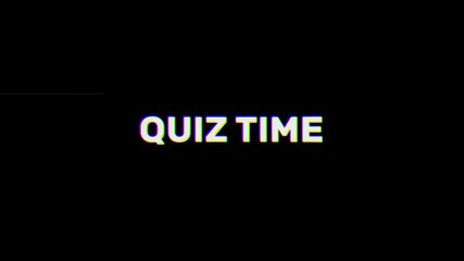 4k stock | Quiz time text, suitable for educational and promotional purposes. Ideal for social media posts, websites, presentations, and interactive quizzes. Engaging and eyecatching design.