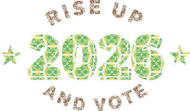 Rise Up and Vote 2026 with floral patterns and stars voting election