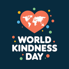 Vector art of world kindness day celebrated globally with a heart symbol and map of the world, promoting compassion and unity among people