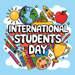 Vector art of vibrant international students day graphic featuring school items, globe, rocket, and trophy