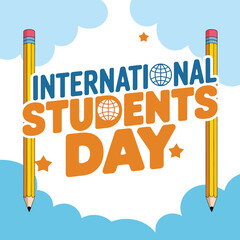 Vector art of international students day text with globe and pencils on a blue background with clouds and stars