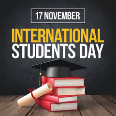 Vector art of international students day celebrated on november 17th with graduation cap, diploma scroll, and stack of books on a wooden table, symbolizing education and achievement