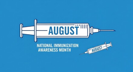National Immunization Awareness Month: Syringes on Blue Background