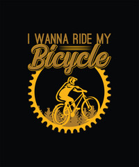 I Wanna Ride My Cycle Tee Design