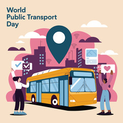 Vector art of world public transport day celebration with a yellow bus and people holding signs, representing urban mobility and community engagement in a city