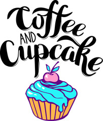Cupcake and coffee lettering logo. Calligraphic text with dessert cake icon. Bakery label vector illustration