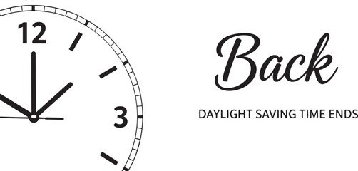 Vector art of daylight saving time ends with clock, reminder to turn time back in autumn