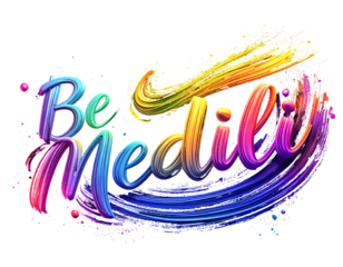 Vibrant, swirling brushstroke text art on black. Rainbow hues create 'Be Medili' form