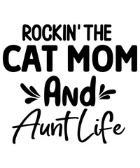 Rockin' The Cat Mom And Aunt Life SVG