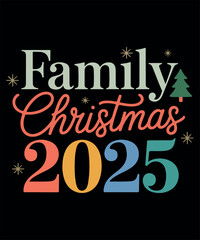 Family Christmas 2025 Shirt