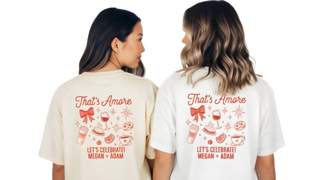 Back view of women wearing custom "That's Amore" celebration t-shirts isolated for design mockups