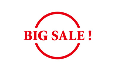 BIG SALE ! - Red Rubber Stamp With text BIG SALE !
