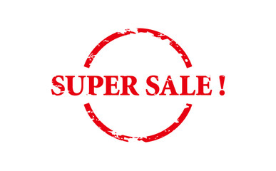 SUPER SALE ! - Red Rubber Stamp With text SUPER SALE !
